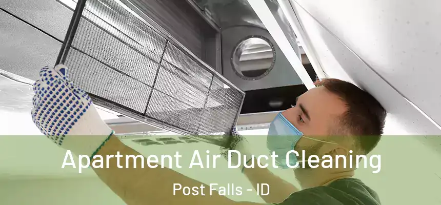  Apartment Air Duct Cleaning Post Falls - ID