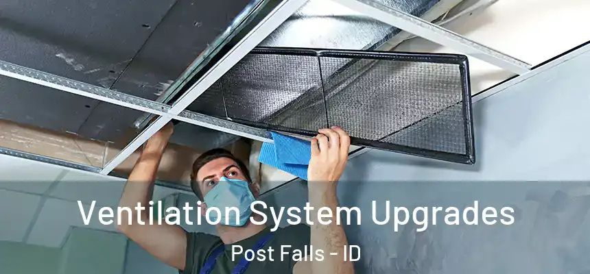  Ventilation System Upgrades Post Falls - ID